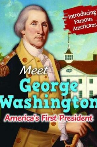 Cover of Meet George Washington