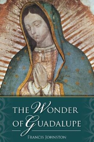 Cover of The Wonder of Guadalupe