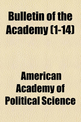 Book cover for Bulletin of the Academy (Volume 1-14)