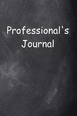 Book cover for Professional's Journal Chalkboard Design