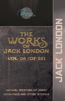 Book cover for The Works of Jack London, Vol. 08 (of 25)