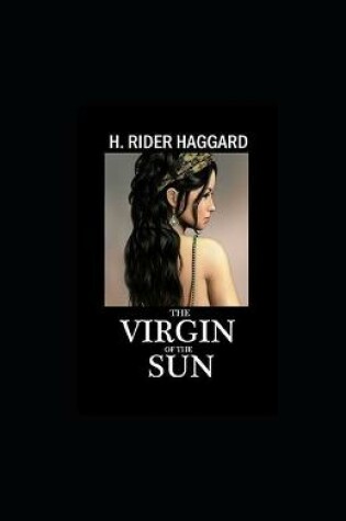 Cover of The Virgin of the Sun illustrated
