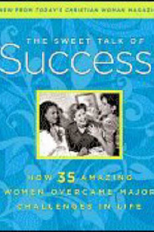 Cover of The Sweet Talk of Success!