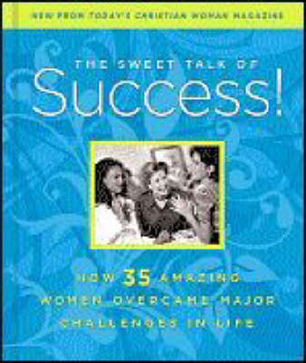 Book cover for The Sweet Talk of Success!