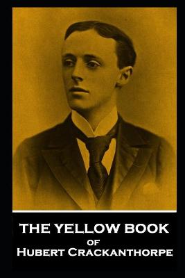 Book cover for The Yellow Book by Hubert Crackanthorpe