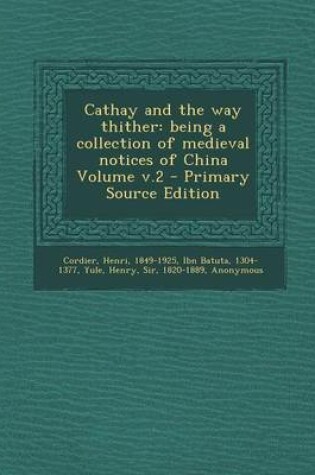 Cover of Cathay and the Way Thither
