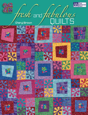 Book cover for Fresh and Fabulous Quilts