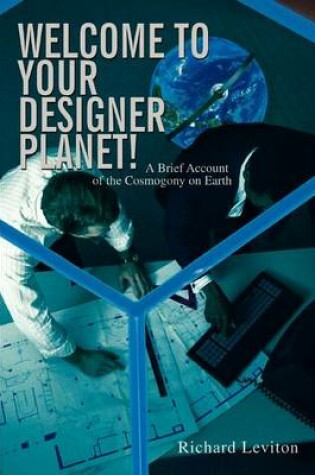 Cover of Welcome to Your Designer Planet!