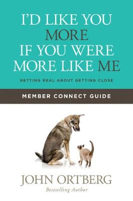 Book cover for I'd Like You More If You Were More Like Me Member Connect Guide