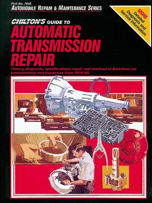 Book cover for Automatic Transmission Repair (74 - 80) (Chilton)