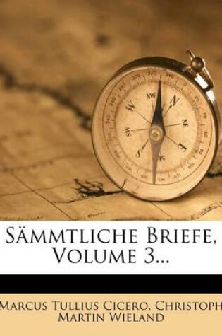 Cover of Sammtliche Briefe, Volume 3...