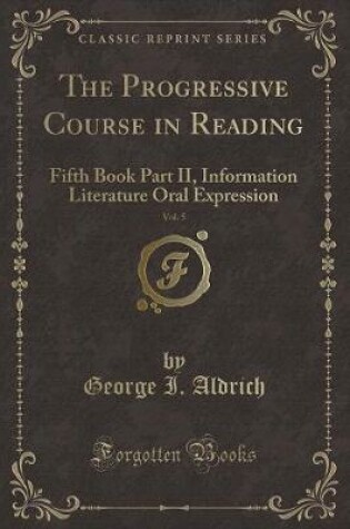 Cover of The Progressive Course in Reading, Vol. 5