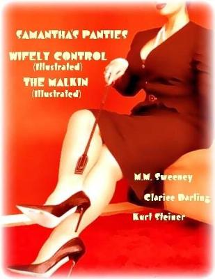 Book cover for Samantha's Panties - Wifely Control - The Malkin (Illustrated)
