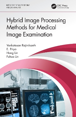 Book cover for Hybrid Image Processing Methods for Medical Image Examination
