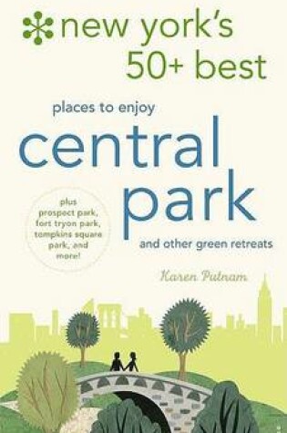 Cover of New York's 50 Best Places to Discover and Enjoy Central Park