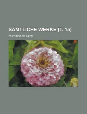 Book cover for Samtliche Werke Volume . 15