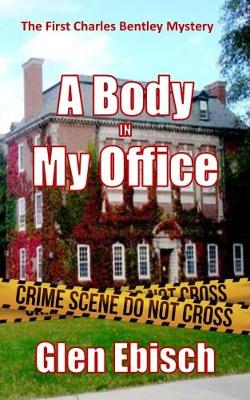 Book cover for A Body In My Office