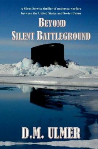 Cover of Beyond Silent Battleground