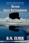 Book cover for Beyond Silent Battleground