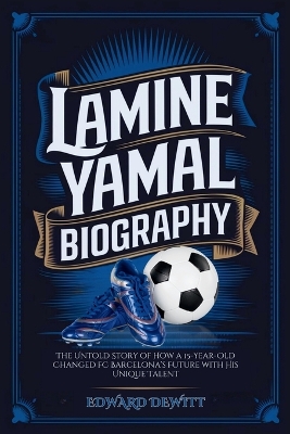 Cover of Lamine Yamal Biography