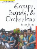 Book cover for Groups, Bands, & Orchestras
