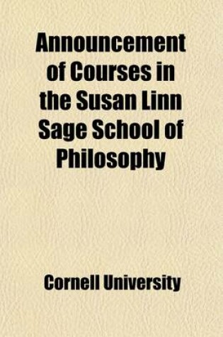 Cover of Announcement of Courses in the Susan Linn Sage School of Philosophy