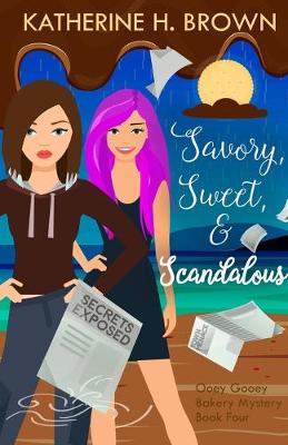 Book cover for Savory, Sweet, & Scandalous