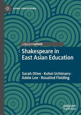 Book cover for Shakespeare in East Asian Education