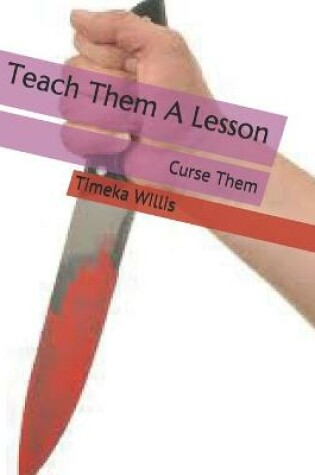 Cover of Teach Them A Lesson