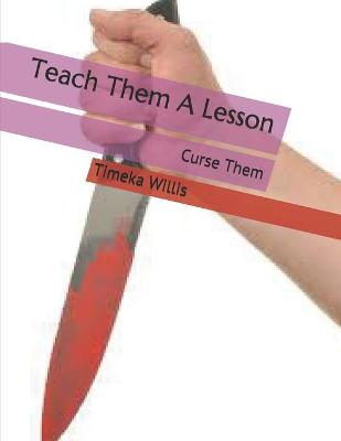 Book cover for Teach Them A Lesson