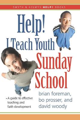 Book cover for Help! I Teach Youth Sunday School