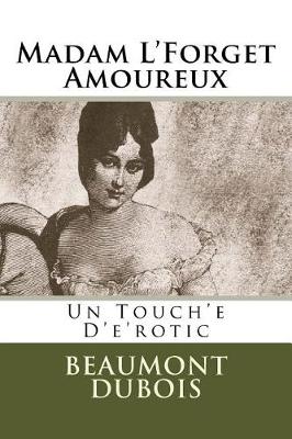 Book cover for Madam L'Forget Amoureux