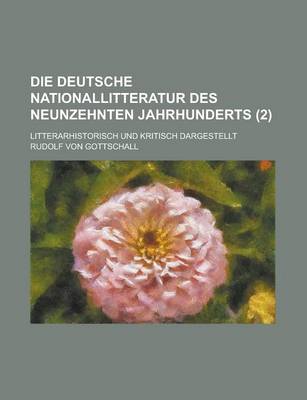 Book cover for Die Deutsche Nationallitteratur Des Neunzehnten Jahrhunderts; Litterarhistorisch Und Kritisch Dargestellt (2)