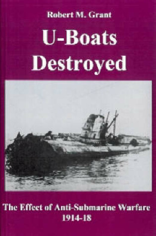 Cover of U-boats Destroyed