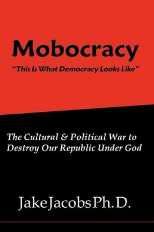 Cover of Mobocracy