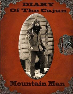 Book cover for DIARY of The Cajun Mountain Man
