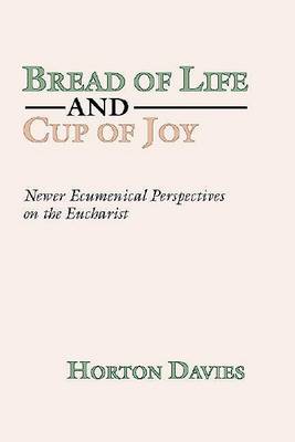 Book cover for Bread of Life and Cup of Joy