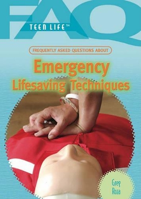 Cover of Frequently Asked Questions about Emergency Lifesaving Techniques