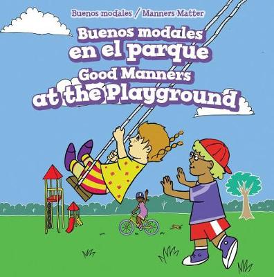 Book cover for Buenos Modales En El Parque / Good Manners at the Playground