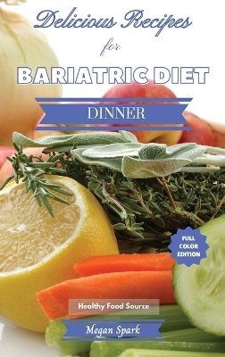 Book cover for Delicious Recipes for Bariatric Diet - Dinner