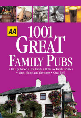 Cover of AA 1001 Great Family Pubs