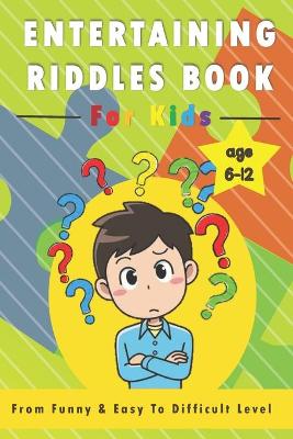 Cover of Entertaining riddles Book for Kids