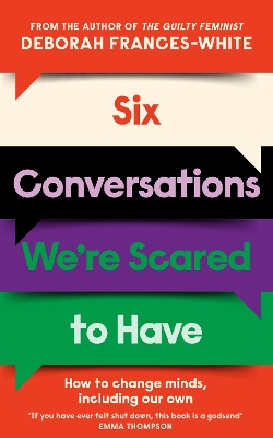 Book cover for Six Conversations We're Scared to Have