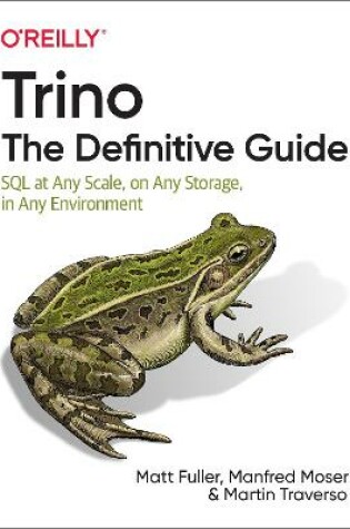 Cover of Trino: The Definitive Guide