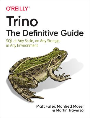 Book cover for Trino: The Definitive Guide