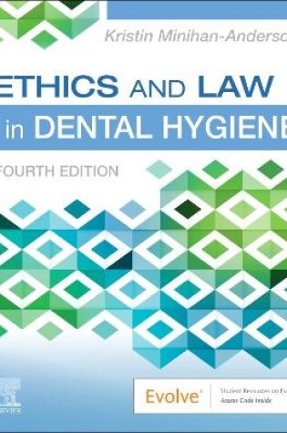 Cover of Ethics and Law in Dental Hygiene - E-Book