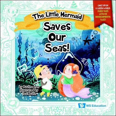 Book cover for Little Mermaid Saves Our Seas!, The