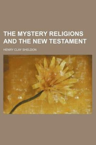 Cover of The Mystery Religions and the New Testament