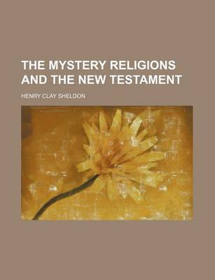 Book cover for The Mystery Religions and the New Testament