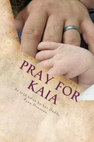 Cover of Pray for Kaia